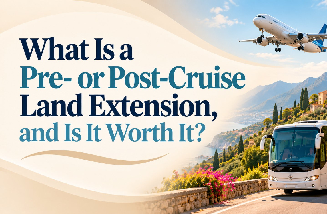 Pre and Post Cruise Land Extensions